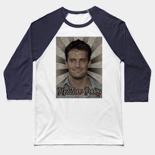 Matthew Perry Classic Baseball T-Shirt